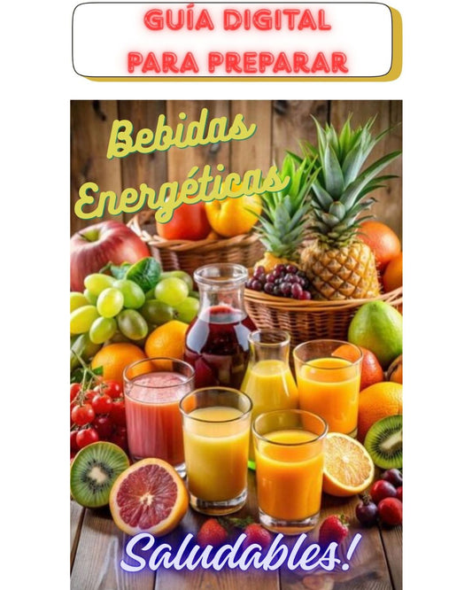 Energía Natural: La Guía Definitiva de Bebidas Saludables